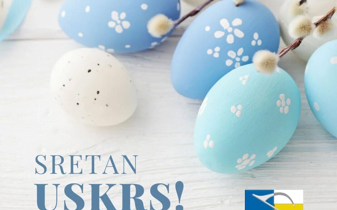 Sretan i blagoslovljen Uskrs!