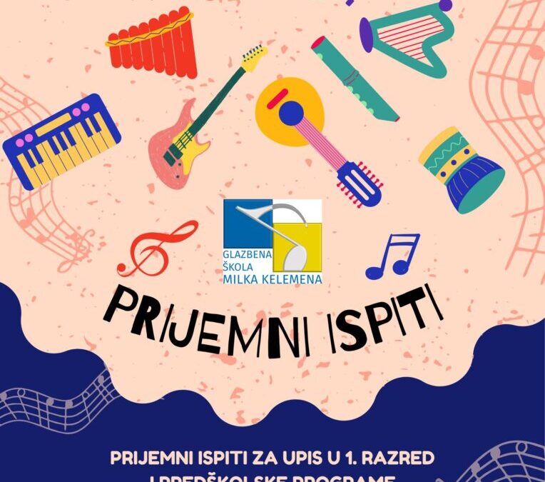 UPIŠI SE U GLAZBENU ŠKOLU MILKA KELEMENA!