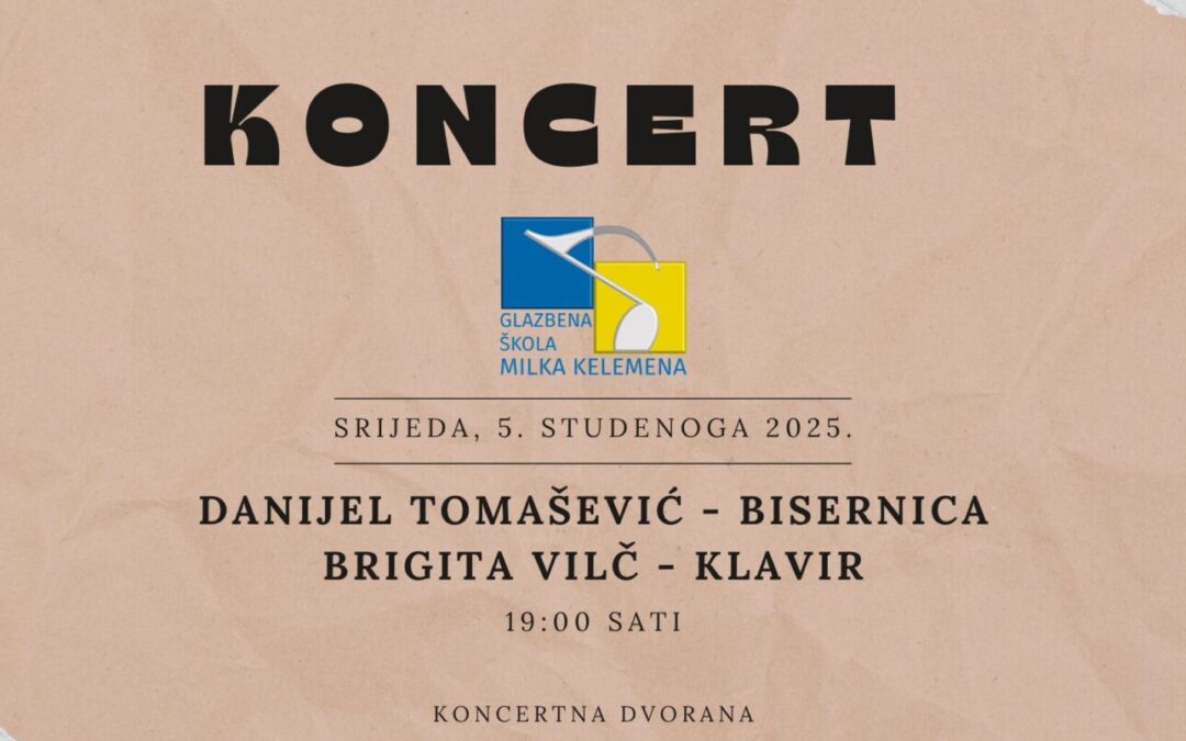 KONCERT (DANIJEL TOMAŠEVIĆ – bisernica, BRIGITA VILČ – klavir)