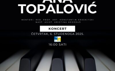 Koncert studentice Ane Topalović (klavir)